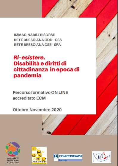 NUOVO CORSO DI FORMAZIONE: Ri-esistere. Disabilità e diritti di cittadinanza in epoca di pandemia