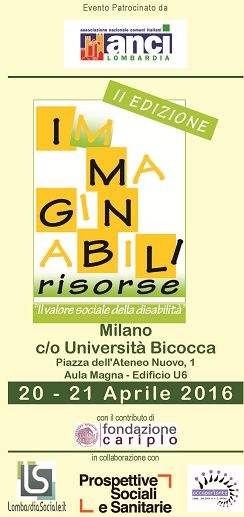 IMMAGINABILI RISORSE -  convegno del 20 / 21 aprile 2016 a Milano