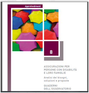 FONDAZIONE CARIPLO - Assicurazioni per persone con disabilit&agrave; e le loro famiglie - Quaderni dell'osservatorio