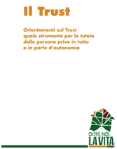 ASSOCIAZIONE OLTRE NOI LA Vita - "Il TRUST"